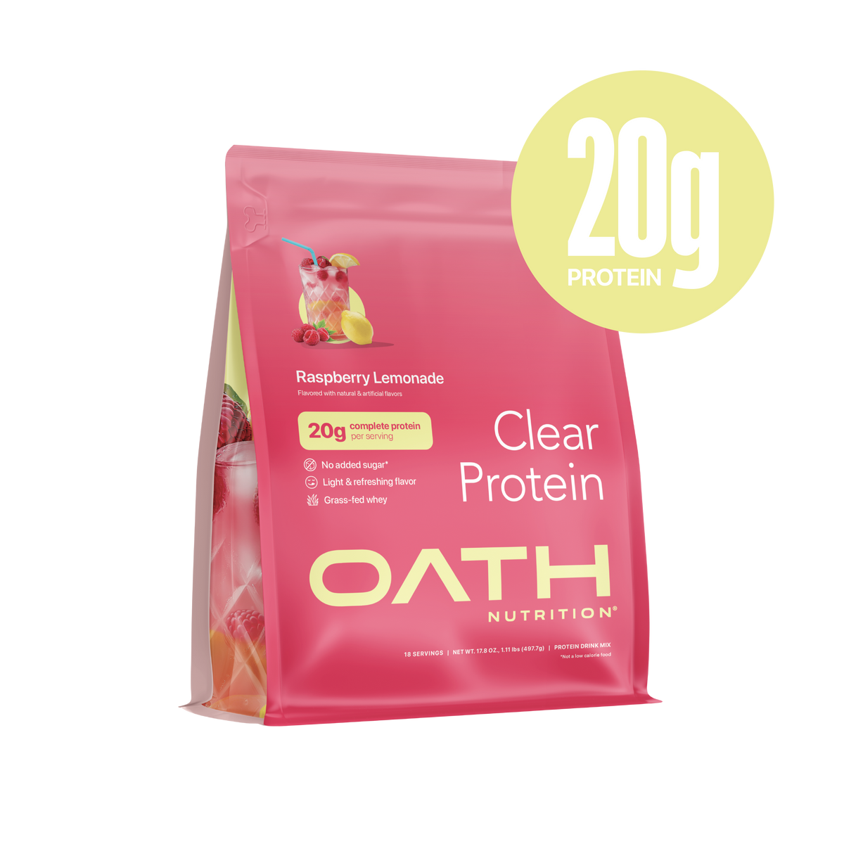 Oath Clear Protein Powder in Raspberry Lemonade, 18-serving pink pouch, with text reading "20g complete protein per serving, No added sugar*, Light & refreshing flavor, Grass-fed whey", beside a yellow badge reading "20g protein"