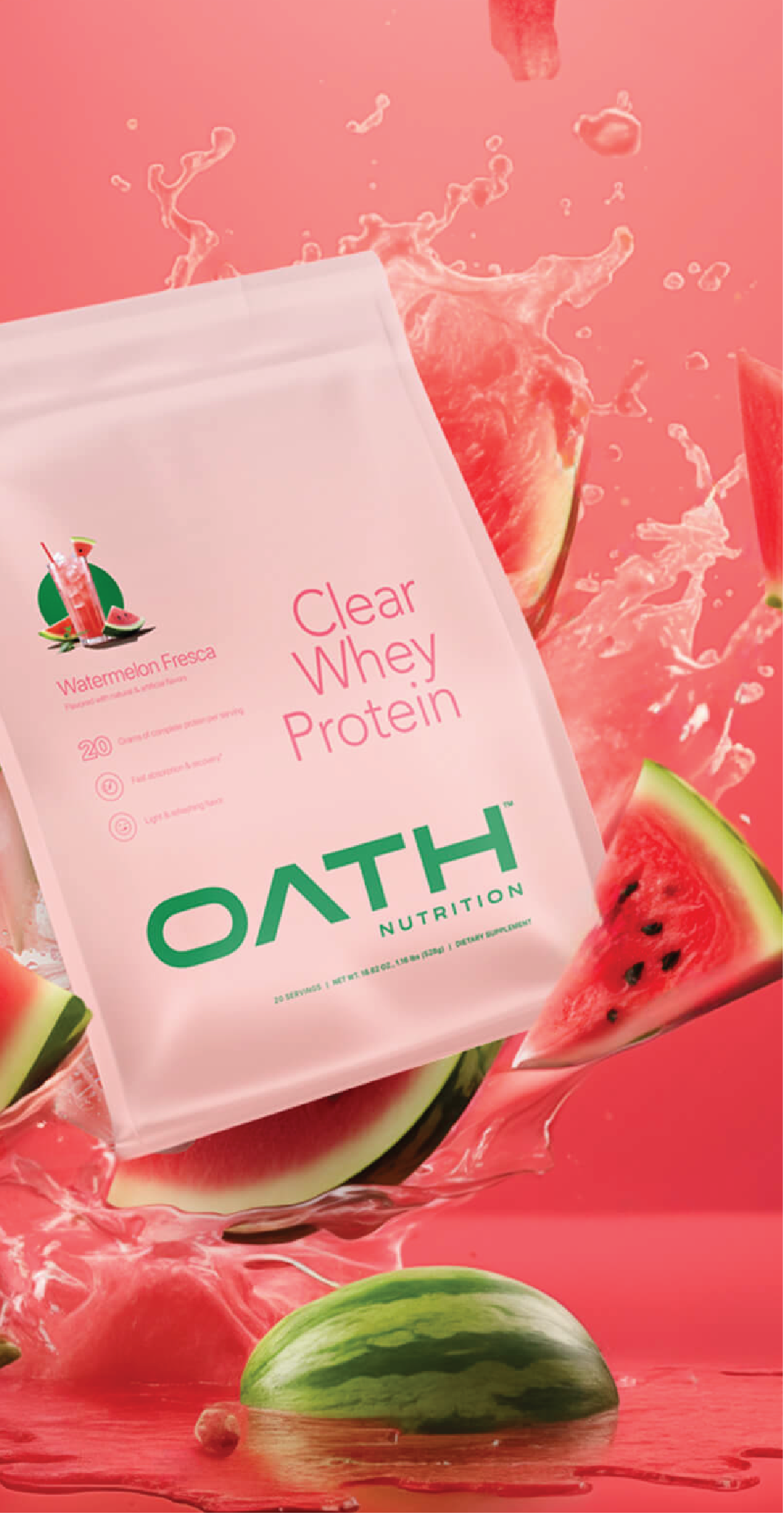 an image of Watermelon Fresca flavor Oath Clear Whey Protein packaging surrounded by an exploding, juicy watermelon.